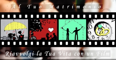 Al Tuo Matrimonio Riavvolgi la Tua Vita con un Film